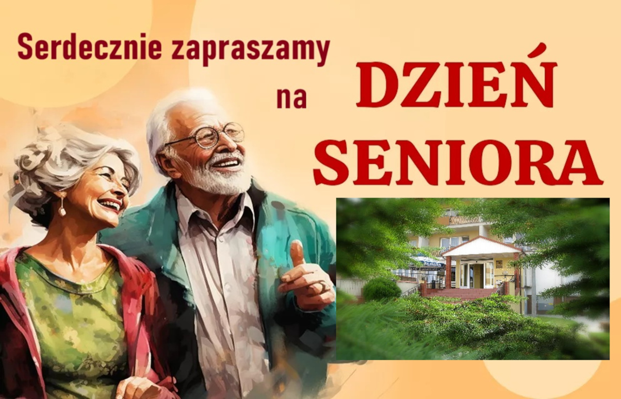 Obrazek z animowaną parą seniorów, obok wklejone zdjęcie DPS oraz napis zapraszamy na dzień seniora
